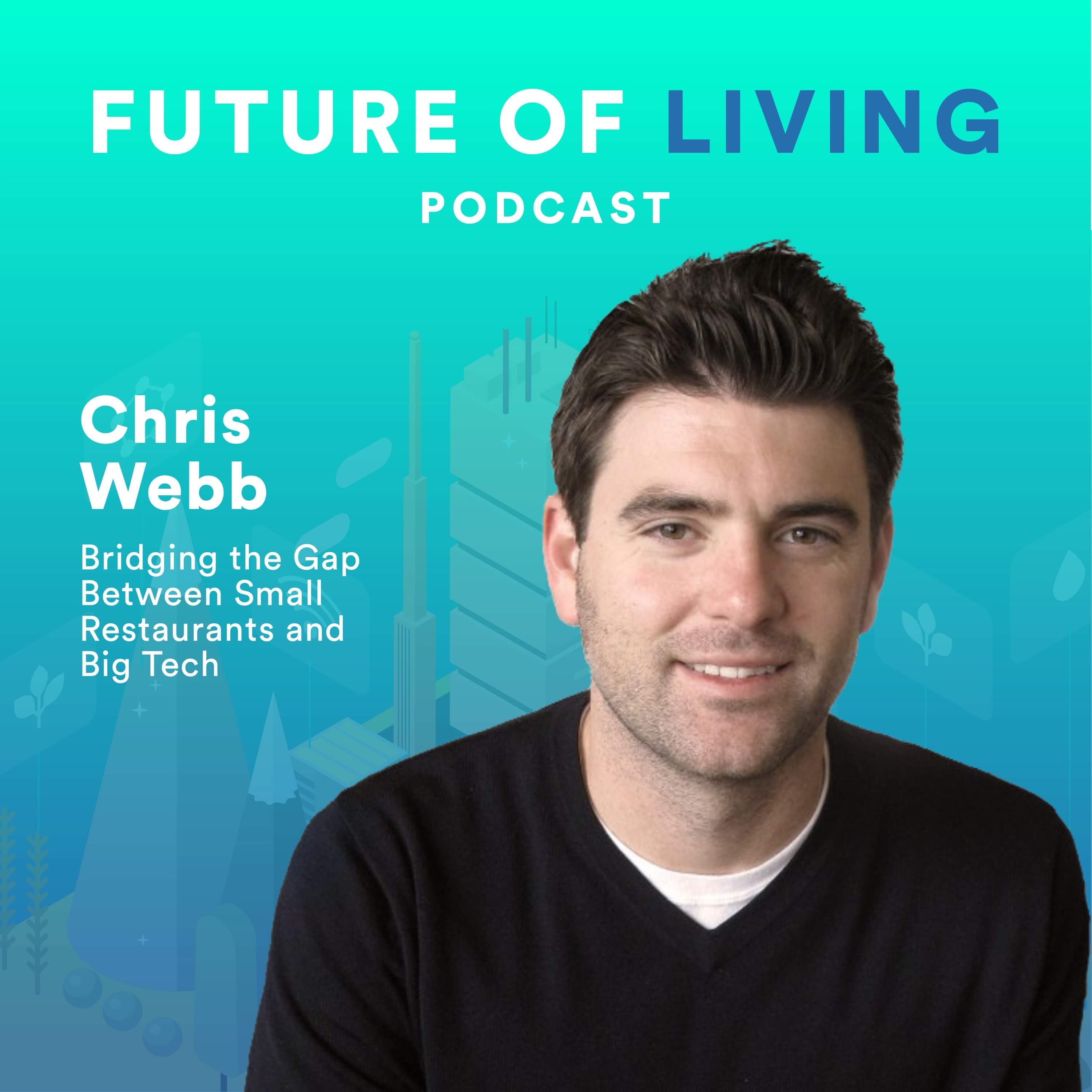 Small Restaurants, Big Tech with Chis Webb, Co-founder & CEO of ChowNow