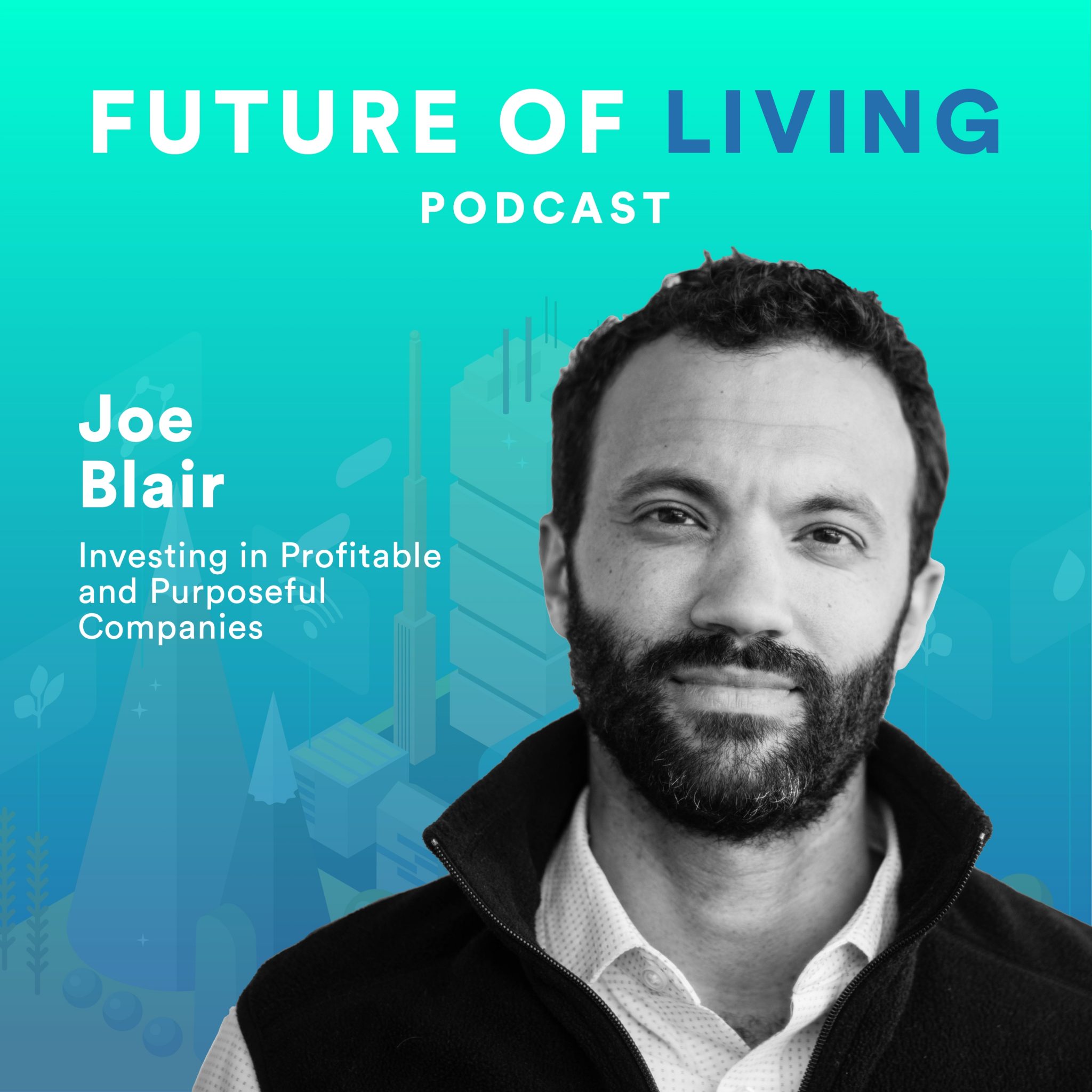 Investing in Profitable and Purposeful Companies