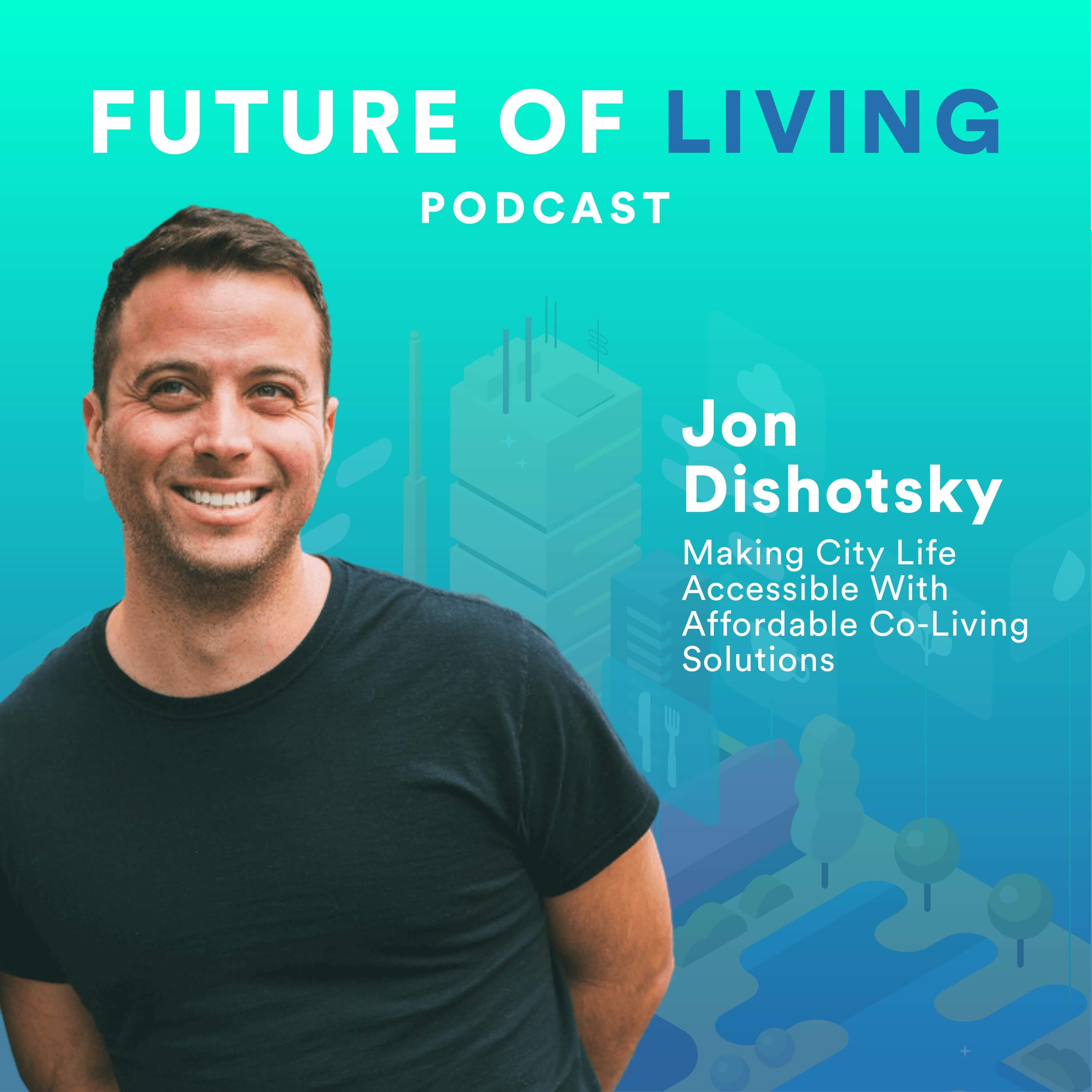 Jon Dishotsky CEO and co-founder of Starcity