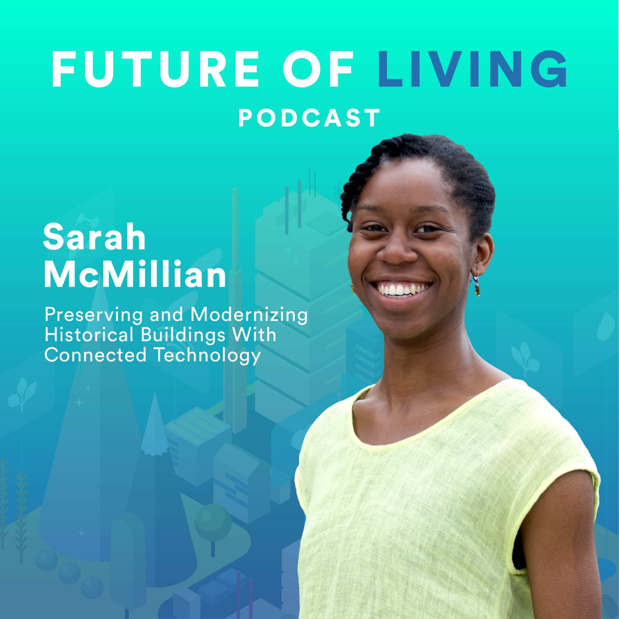 Sarah McMIllian on the Future of Living Podcast with Blake Miller